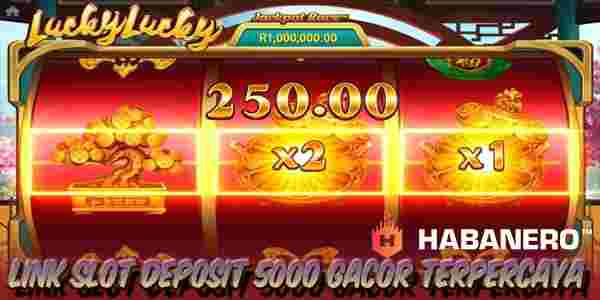 Link Judi Slot Deposit 5000 Gacor Terpercaya Mudah Menang Lucky Lucky