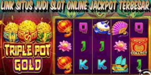 Link Judi Slot Online Resmi Terpercaya Jackpot Terbesar Triple Pot Gold